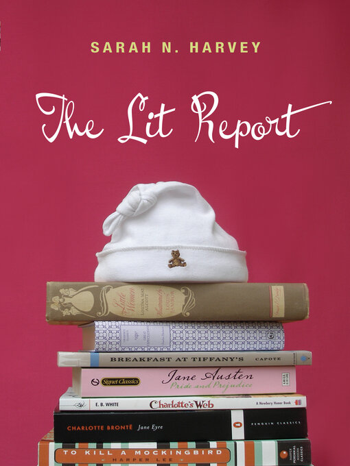 Title details for The Lit Report by Sarah N. Harvey - Available
